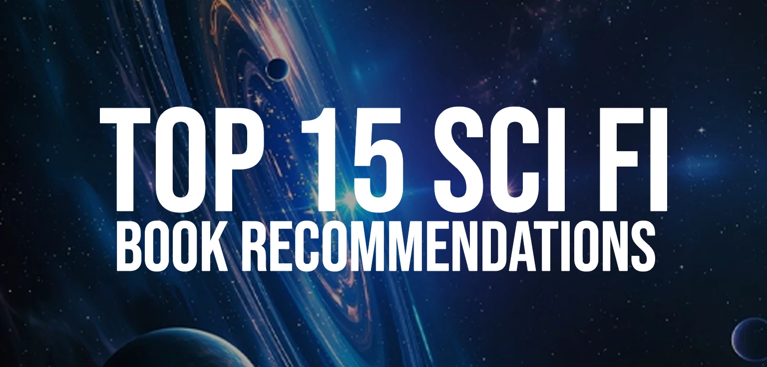 Top 15 Sci Fi Book Recommendations for 2026